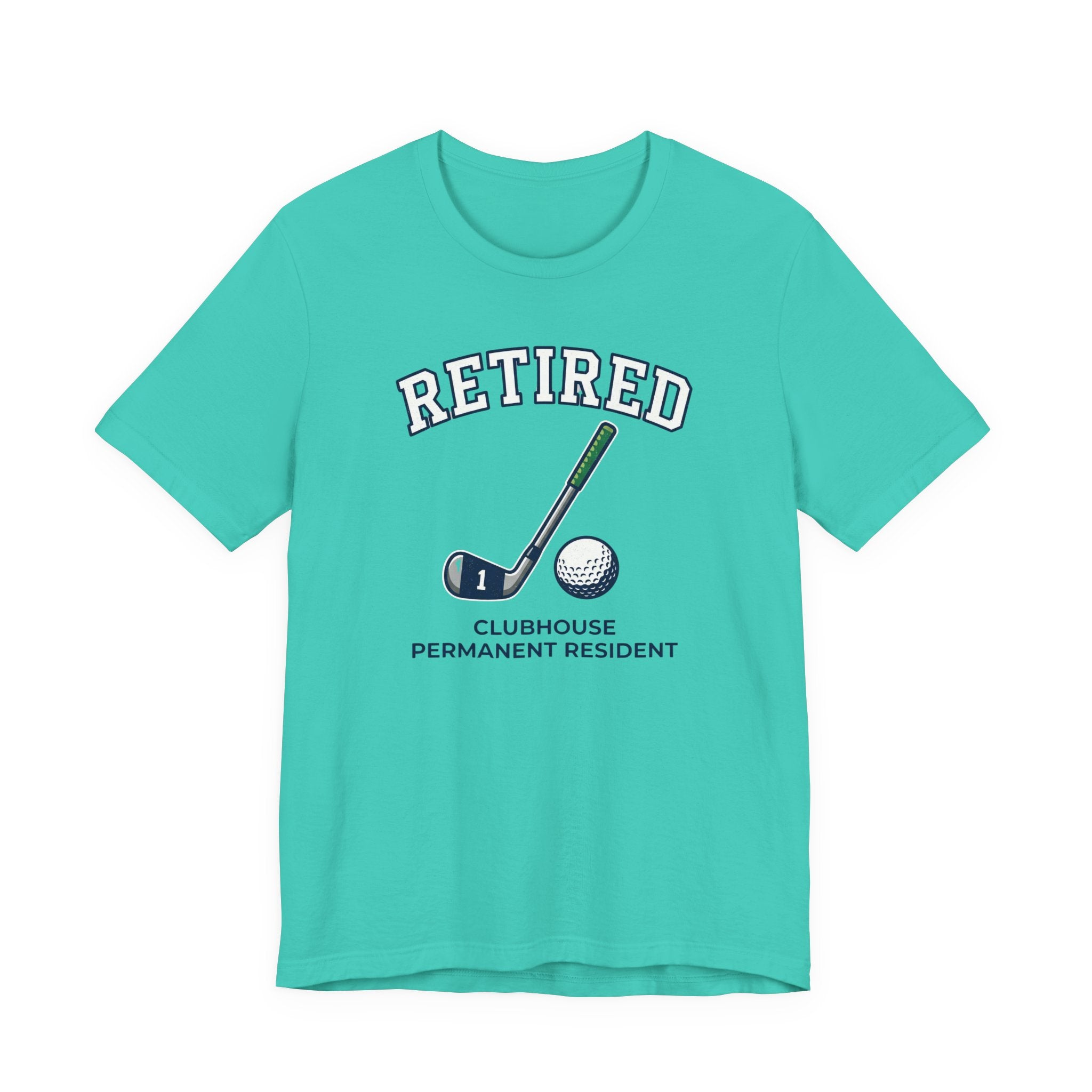 Retired Clubhouse Permanent Resident Golf T-Shirt | Funny Retirement Tee | Wild Green Golf