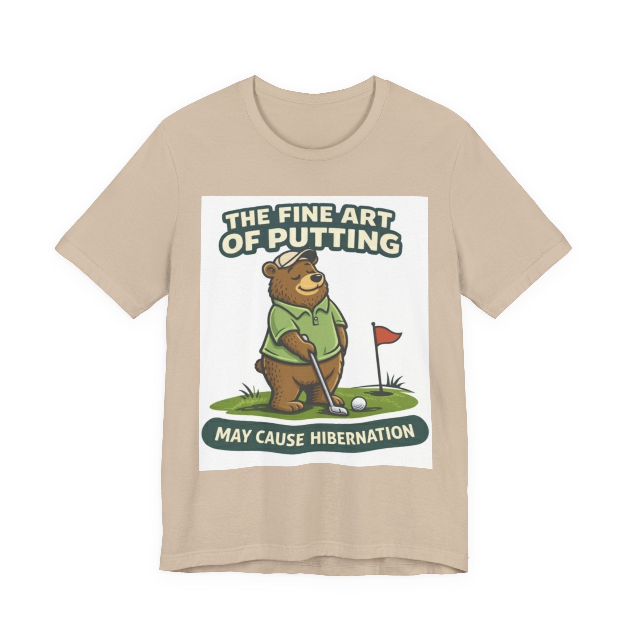 Golf Bear T-Shirt | The Fine Art of Putting May Cause Hibernation | Funny Golf Gift