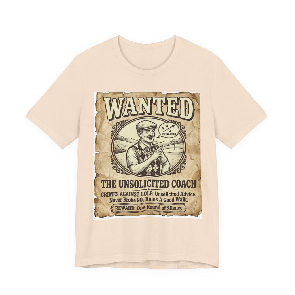 Wanted: The Unsolicited Coach Golf T-Shirt | Crimes Against Golf | Wild Green Golf
