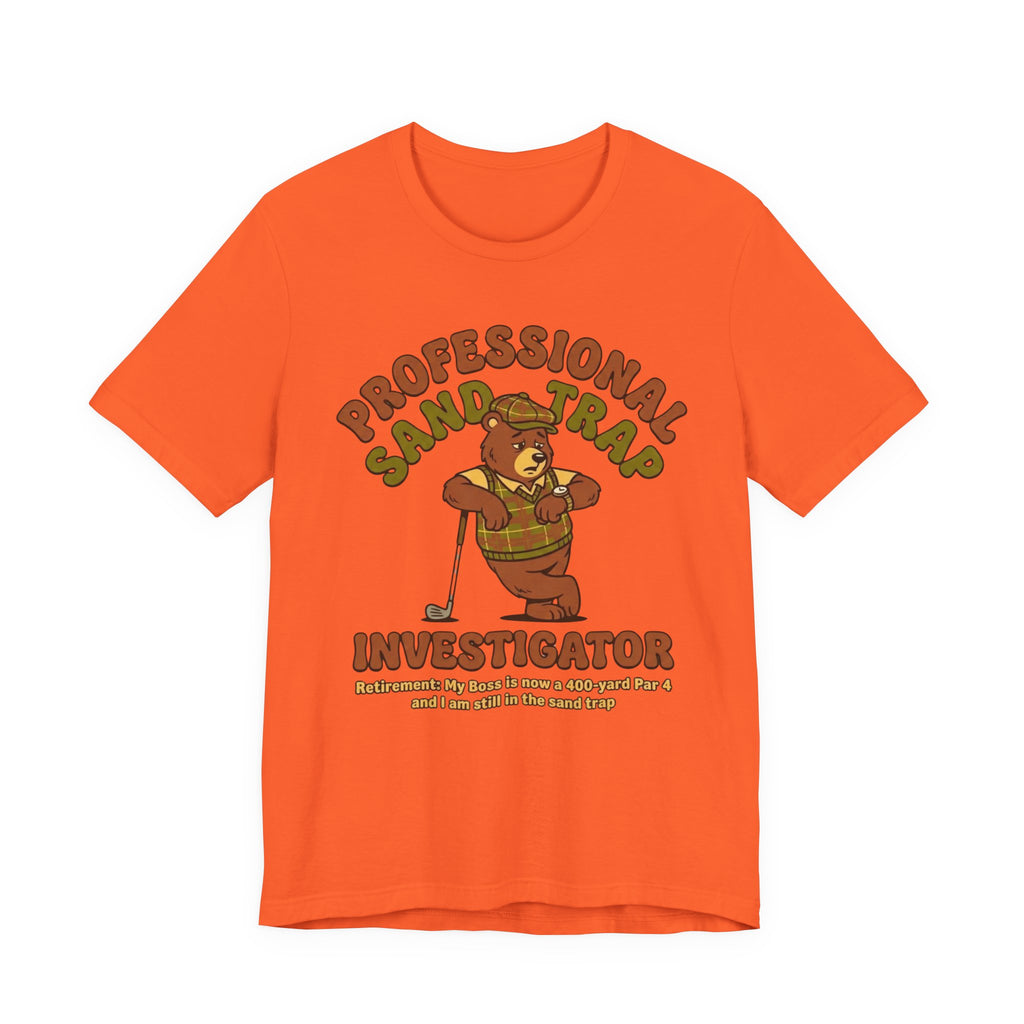 Professional Sand Trap Investigator Golf T-Shirt | Retirement Golf Tee | Wild Green Golf