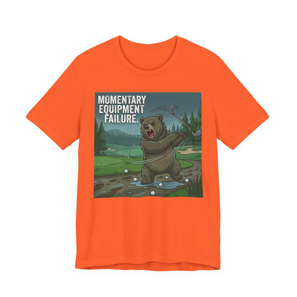 Momentary Equipment Failure Funny Golf T-Shirt | Golf Club Throwing Humor | Golfer Gift Tee