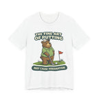 Golf Bear T-Shirt | The Fine Art of Putting May Cause Hibernation | Funny Golf Gift