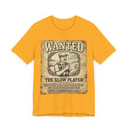 Wanted: The Slow Player Golf T-Shirt | Crimes Against Golf | Wild Green Golf
