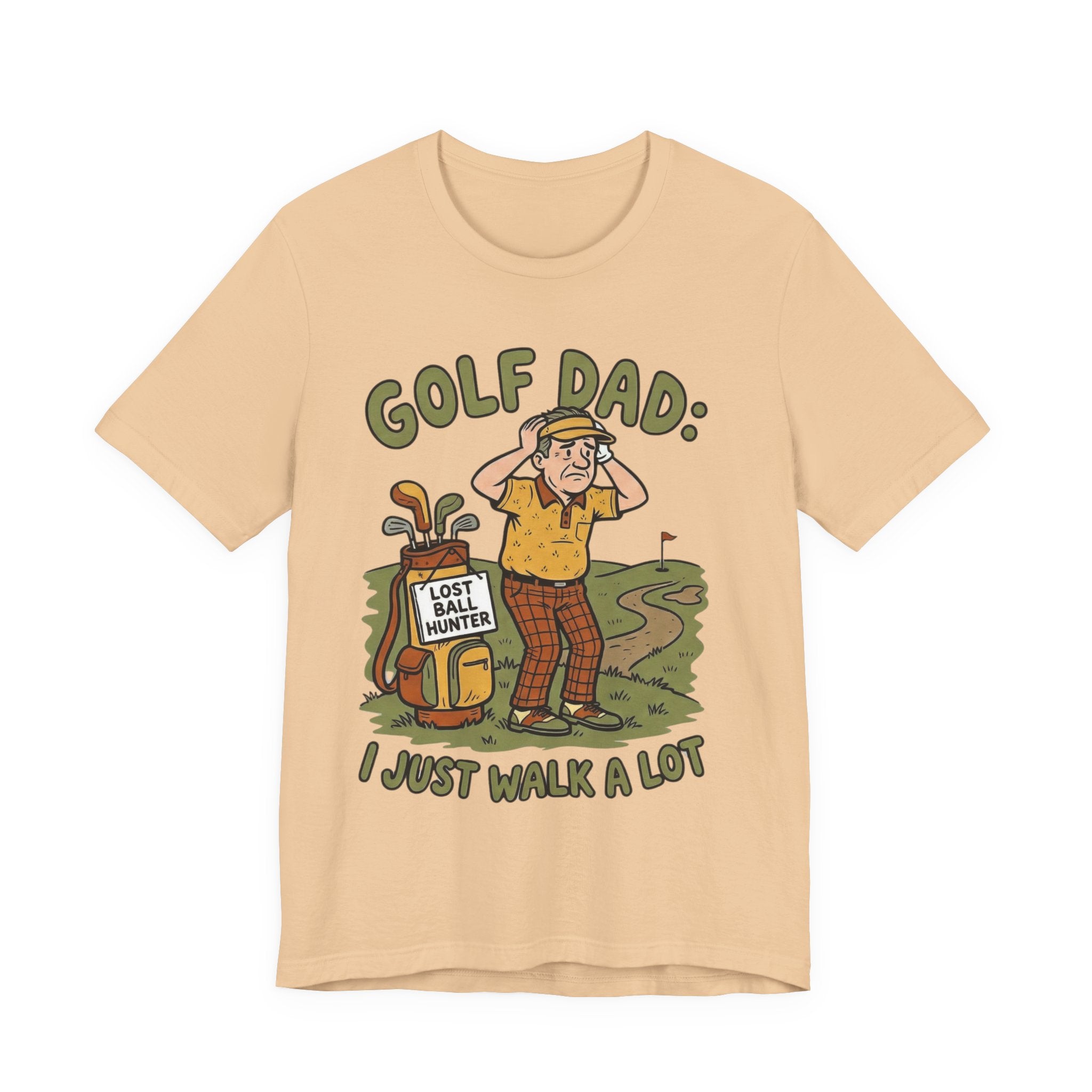 Golf Dad I Just Walk A Lot T-Shirt | Funny Lost Ball Hunter Father's Day Tee | Wild Green Golf