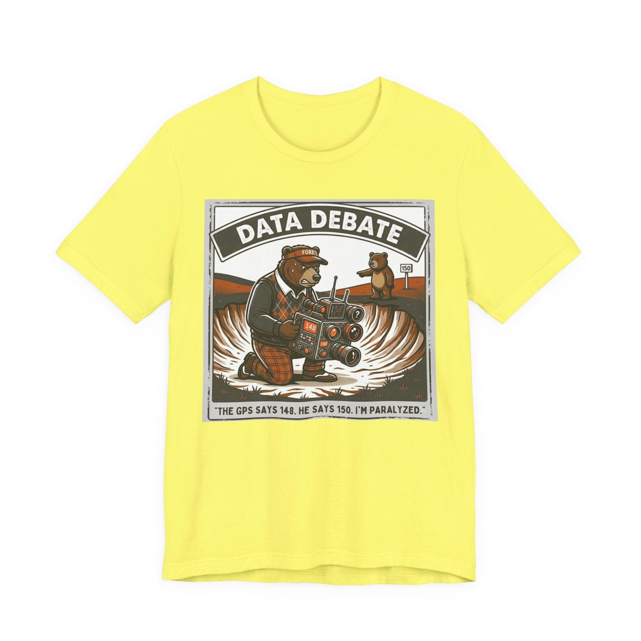 Data Debate Funny Golf T-Shirt | Golf GPS Humor | Golfer Gift Tee