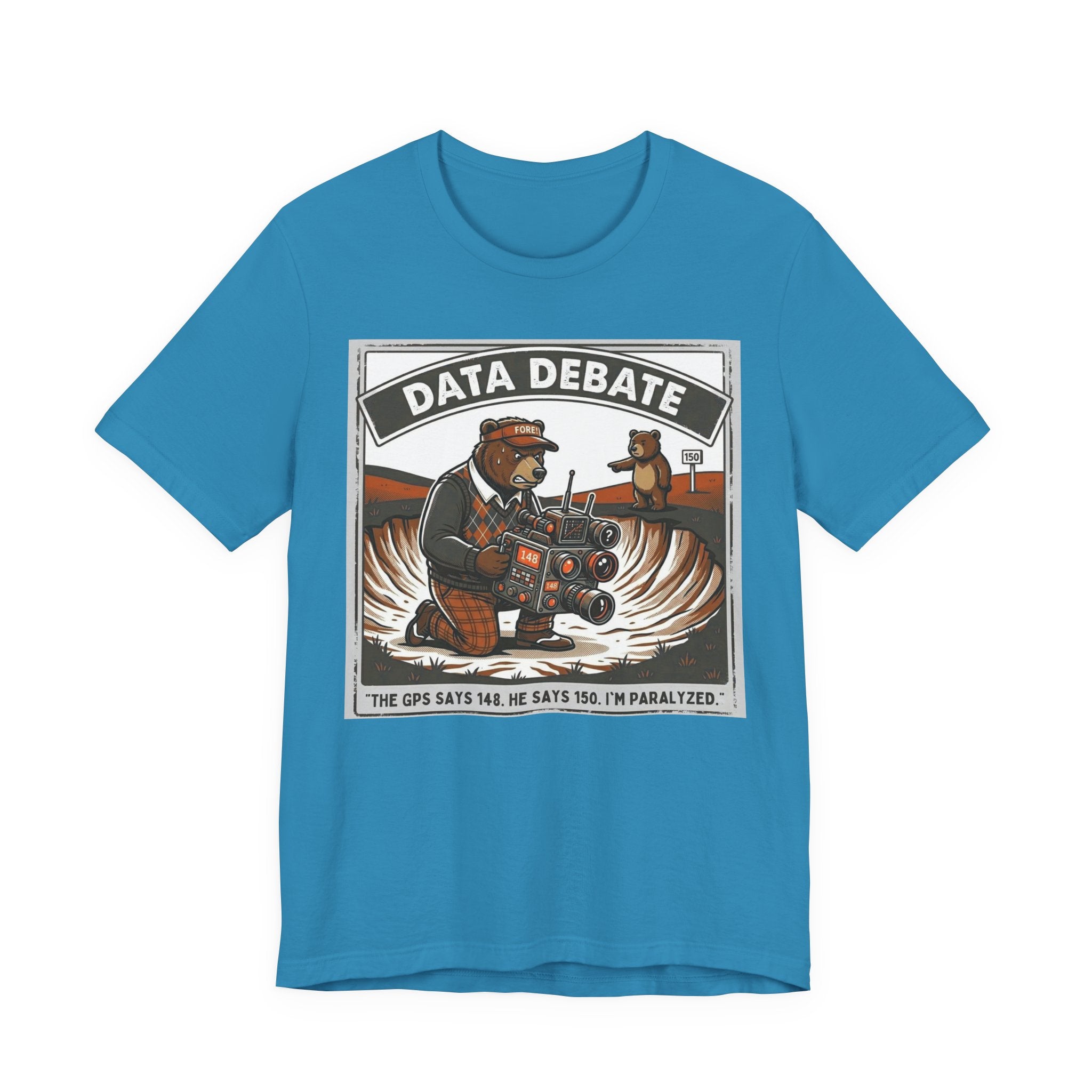 Data Debate Funny Golf T-Shirt | Golf GPS Humor | Golfer Gift Tee