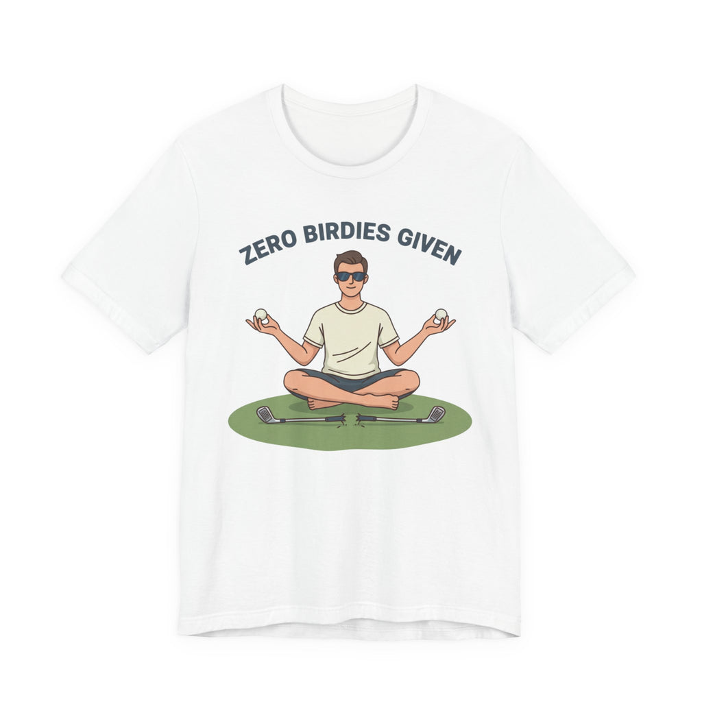 Zero Birdies Given – Golf Meditation Tee | Wild Green Golf