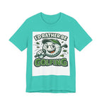 I'd Rather Be Golfing Graphic T-Shirt | Golf Lover Tee | Funny Golf Gift