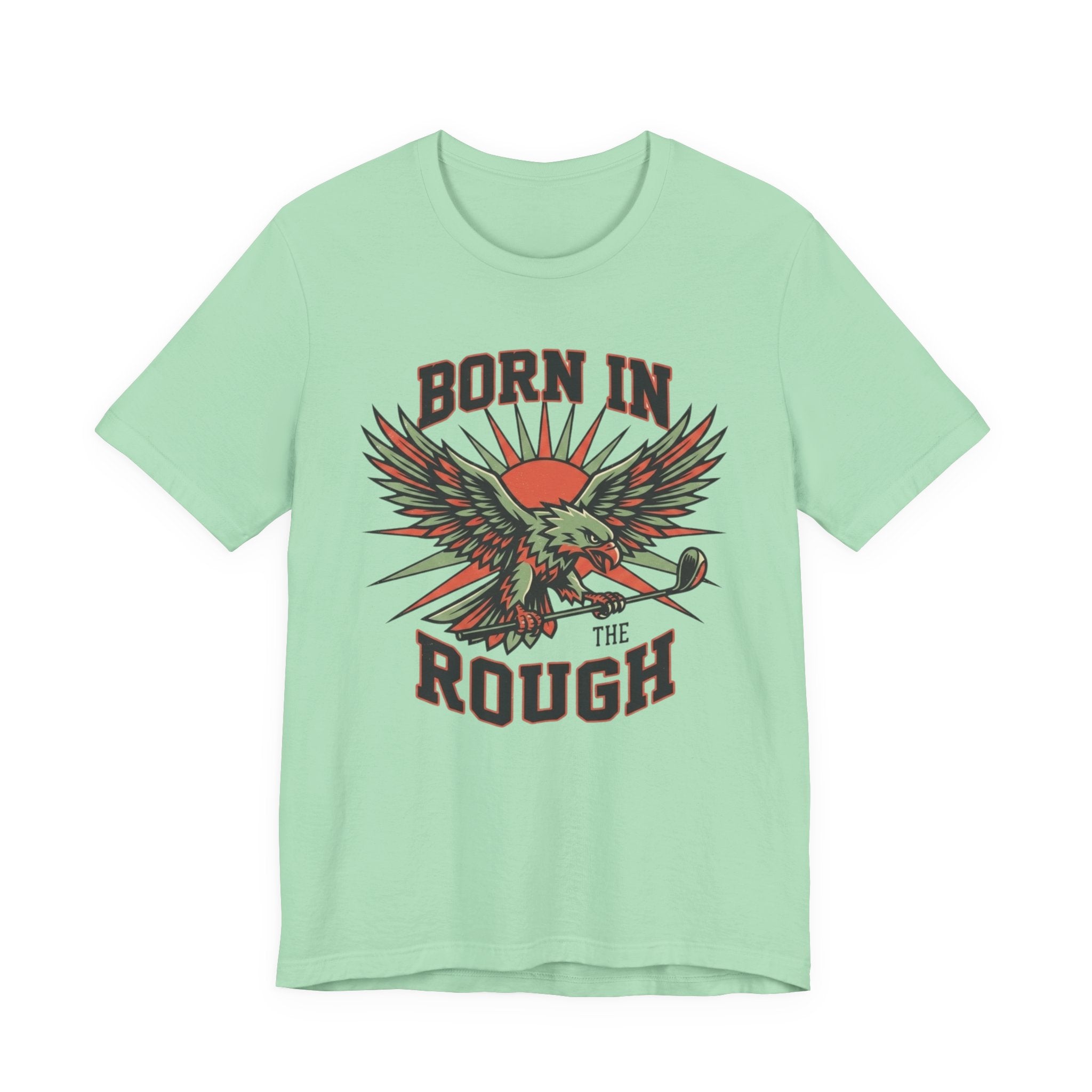 Born In The Rough Eagle Graphic Golf T-Shirt | Funny Golf Gift | Golf Eagle Tee