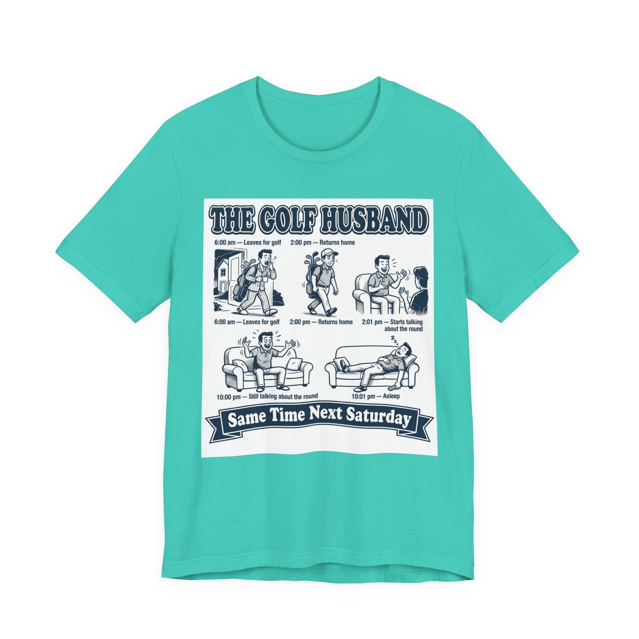 The Golf Husband T-Shirt | Same Time Next Saturday | Wild Green Golf