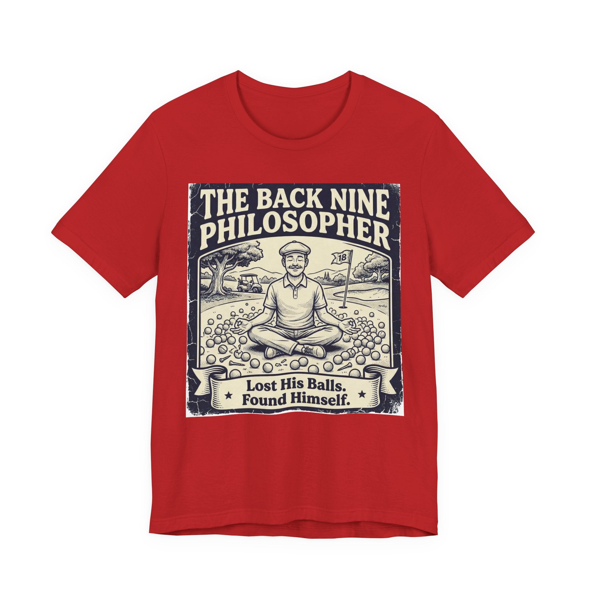 The Back Nine Philosopher Golf T-Shirt | Lost His Balls. Found Himself. | Wild Green Golf