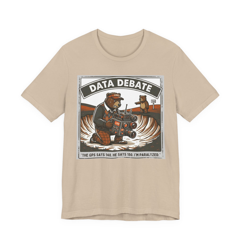 Data Debate Funny Golf T-Shirt | Golf GPS Humor | Golfer Gift Tee