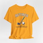 Retired Clubhouse Permanent Resident Golf T-Shirt | Funny Retirement Tee | Wild Green Golf