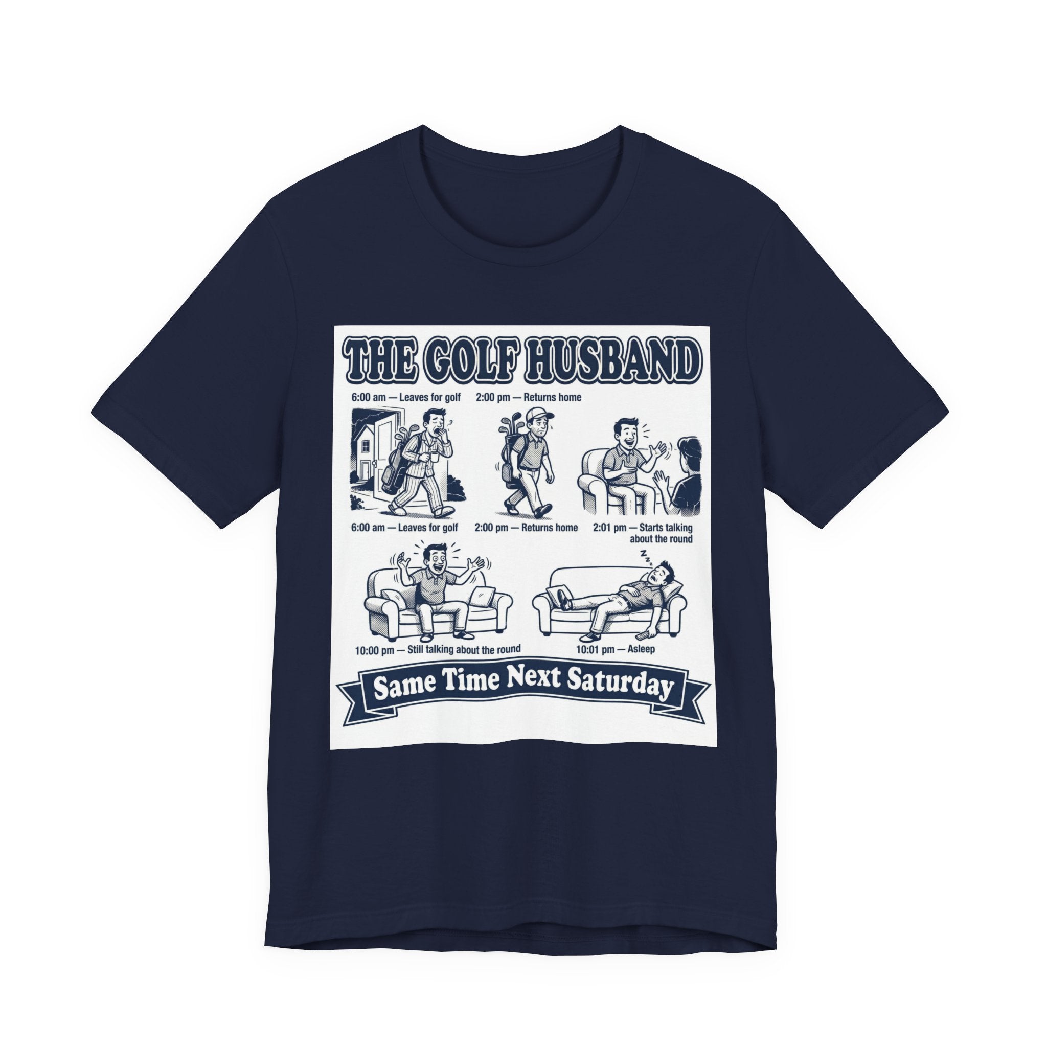 The Golf Husband T-Shirt | Same Time Next Saturday | Wild Green Golf