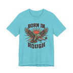 Born In The Rough Eagle Graphic Golf T-Shirt | Funny Golf Gift | Golf Eagle Tee