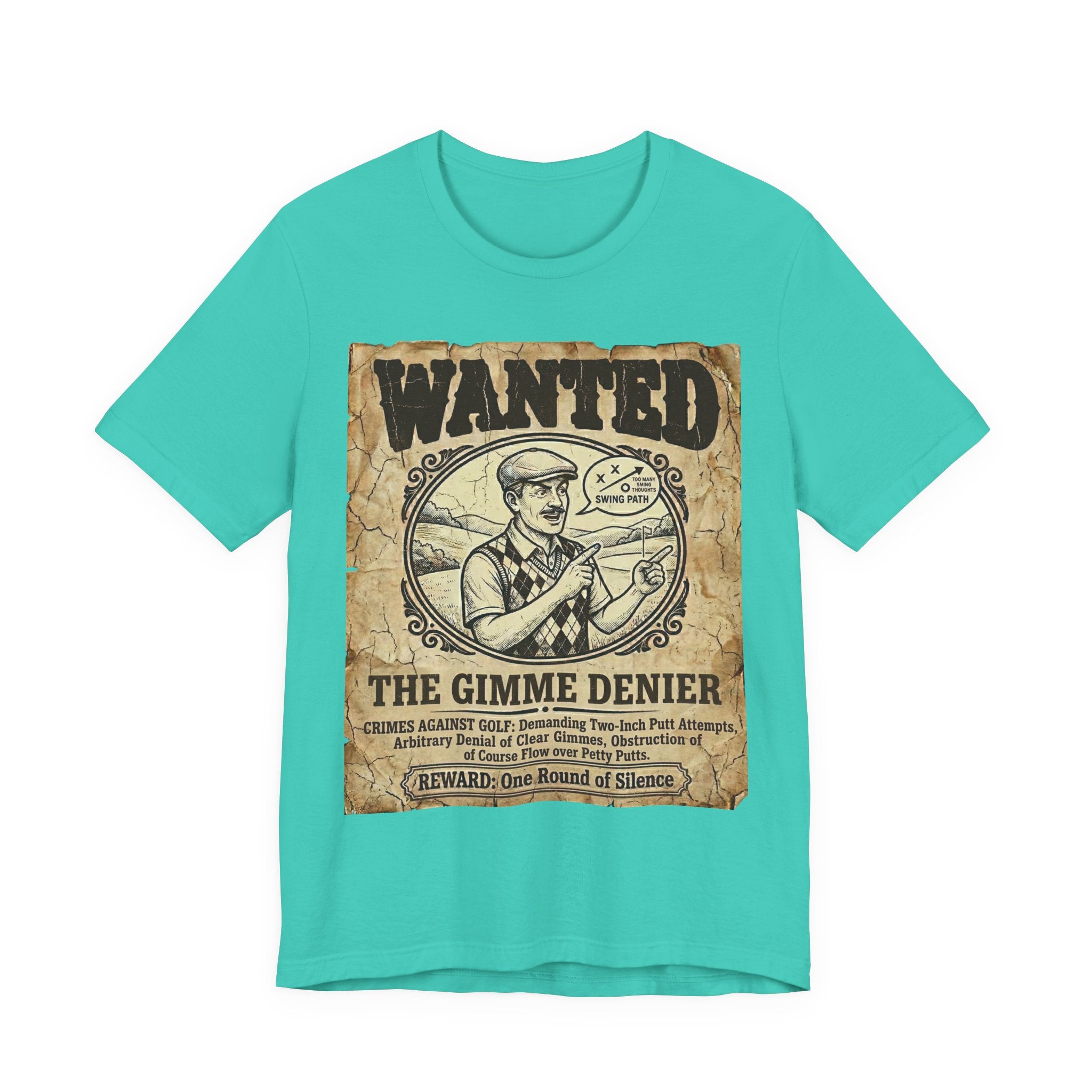 The Gimme Denier Golf T-Shirt | Putt It Out. Every Time. | Wild Green Golf
