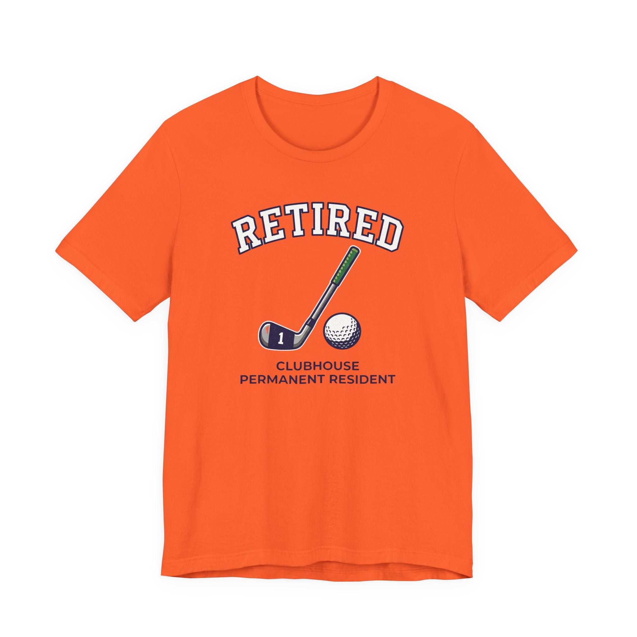 Retired Clubhouse Permanent Resident Golf T-Shirt | Funny Retirement Tee | Wild Green Golf