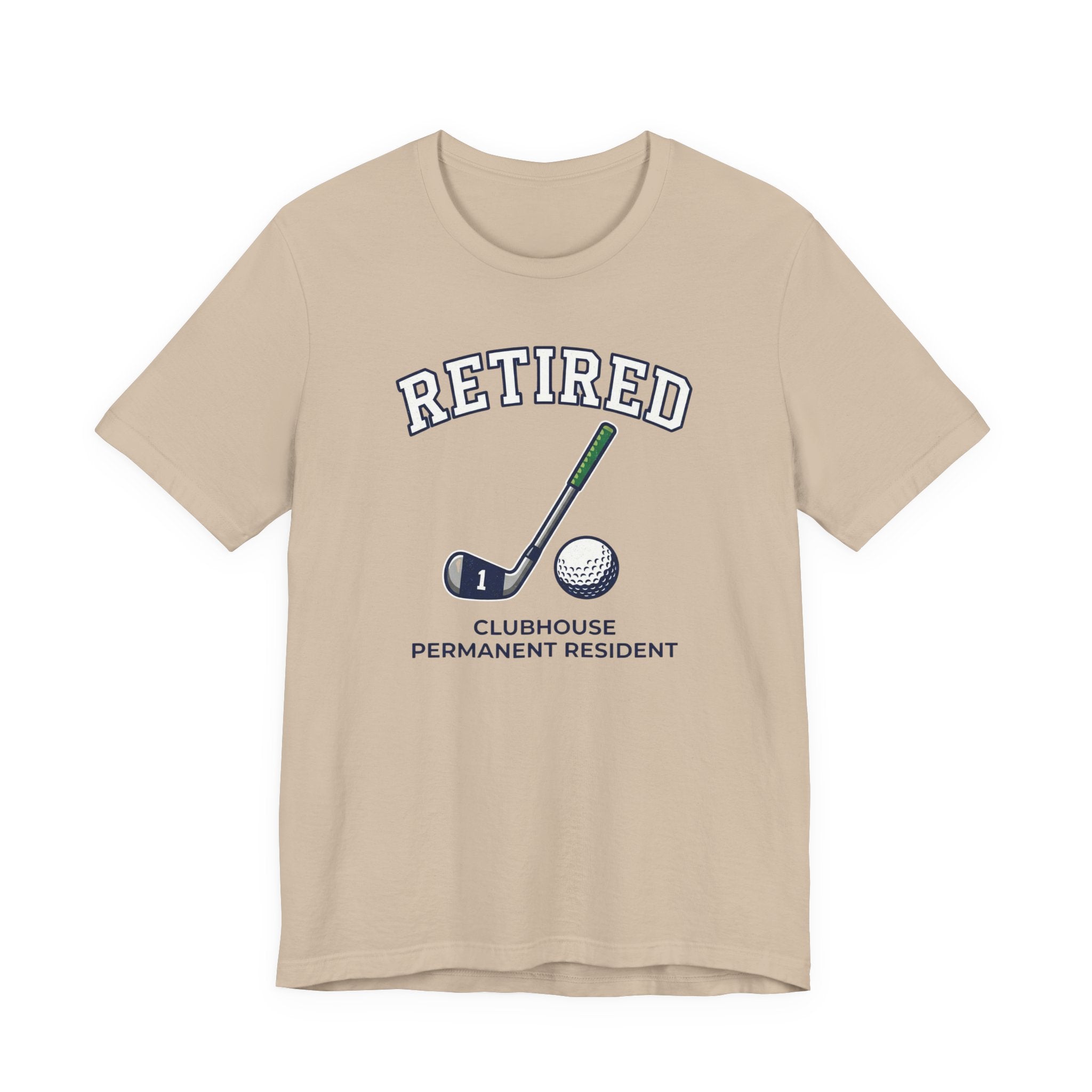 Retired Clubhouse Permanent Resident Golf T-Shirt | Funny Retirement Tee | Wild Green Golf