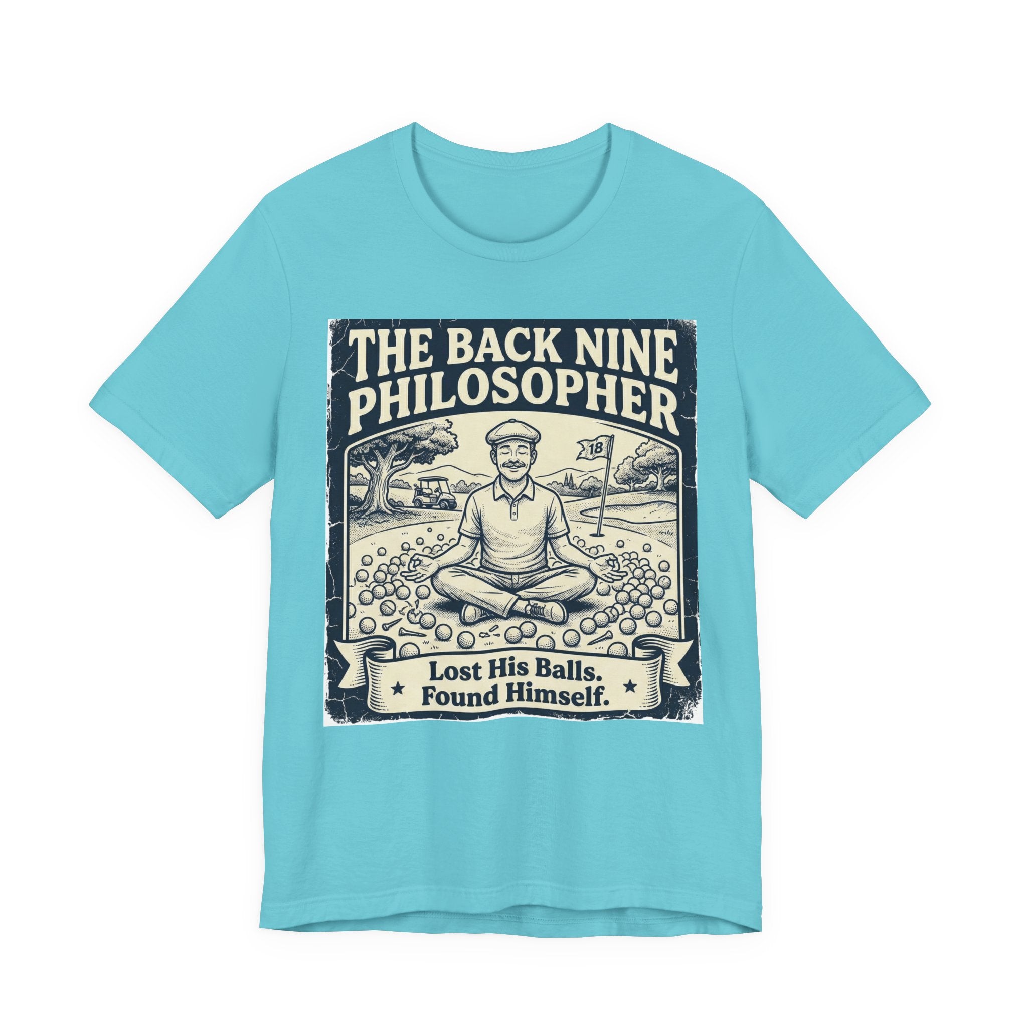 The Back Nine Philosopher Golf T-Shirt | Lost His Balls. Found Himself. | Wild Green Golf