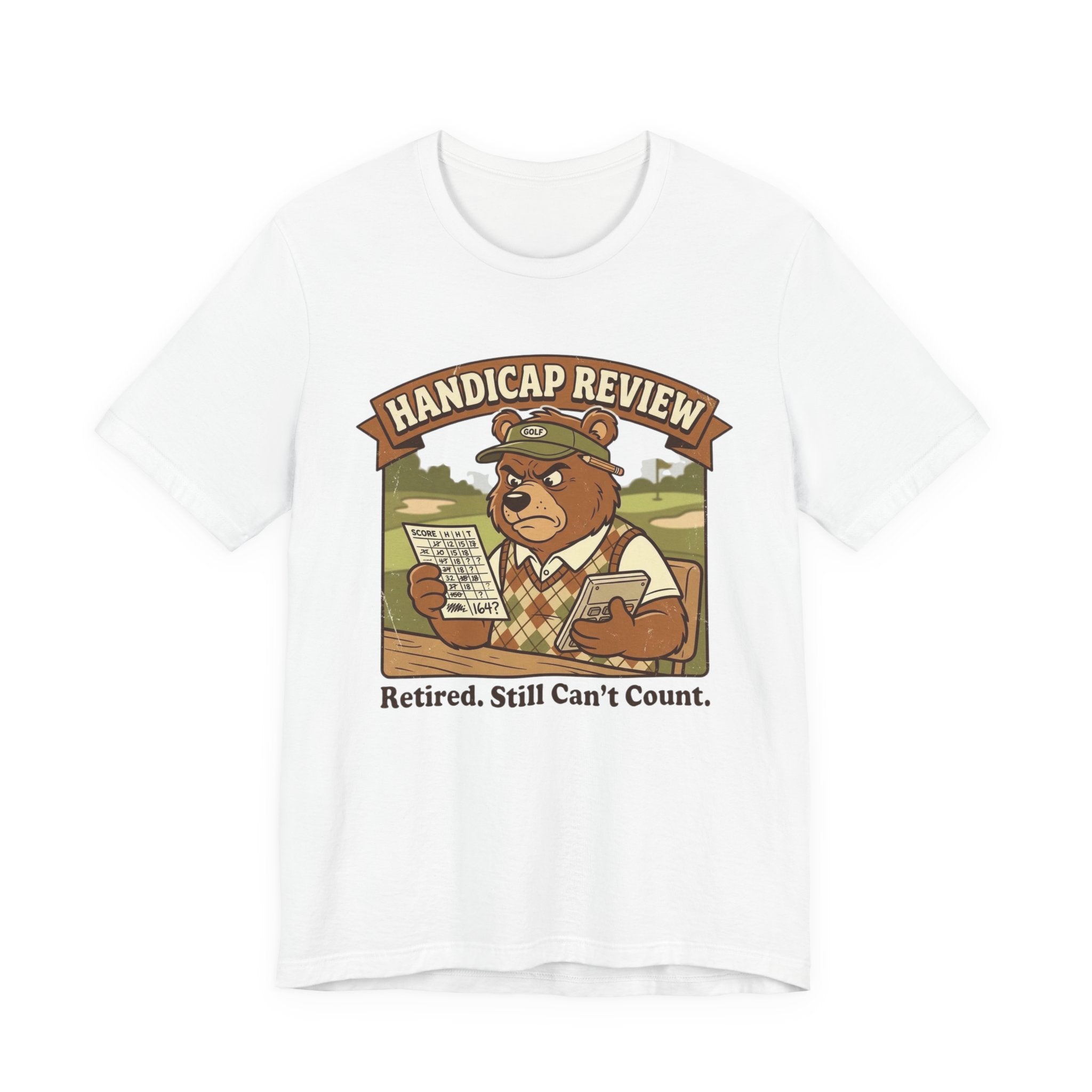 Handicap Review Funny Golf T-Shirt | Retired Golfer Gift | Golf Scorecard Humor Tee