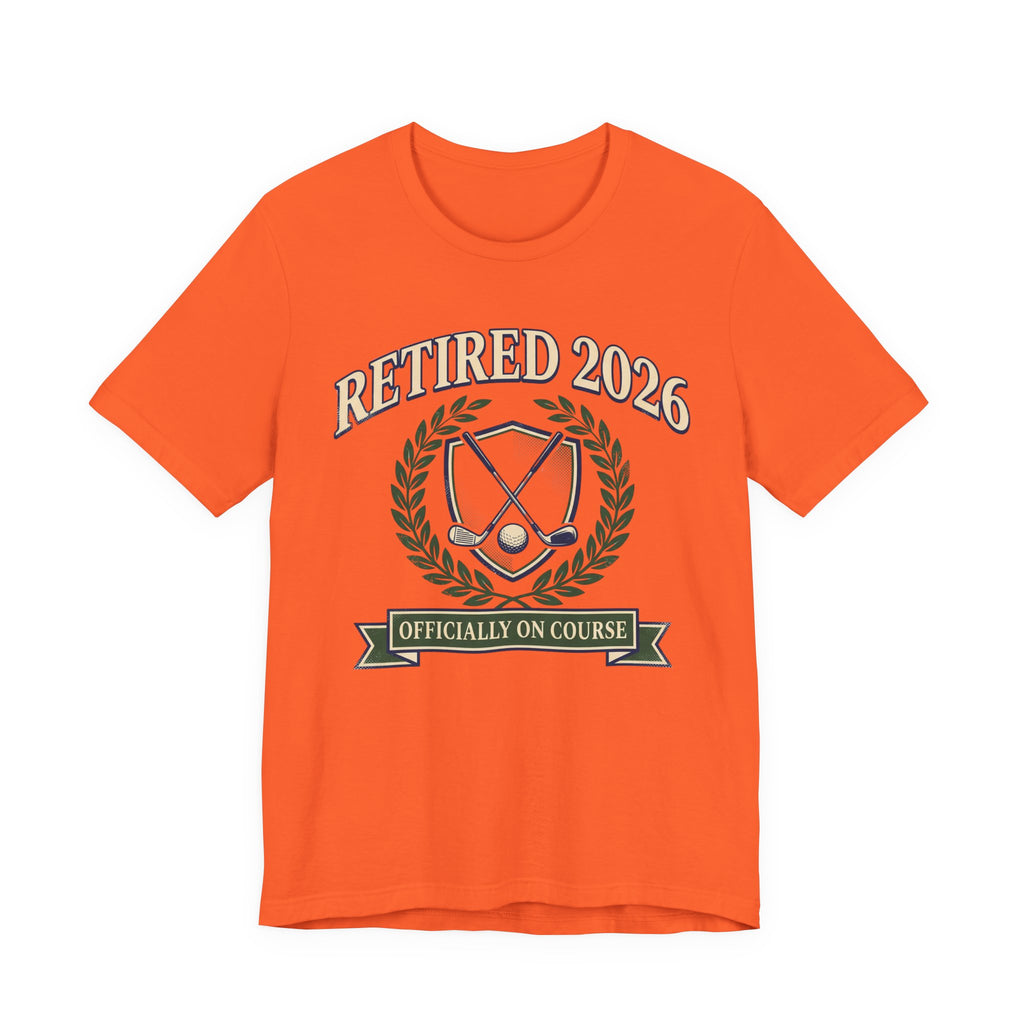 Retired 2026 Golf T-Shirt | Officially On Course | Classic Crest Retirement Tee | Wild Green Golf Rich text editor Description