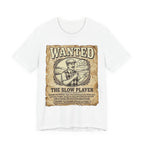 Wanted: The Slow Player Golf T-Shirt | Crimes Against Golf | Wild Green Golf