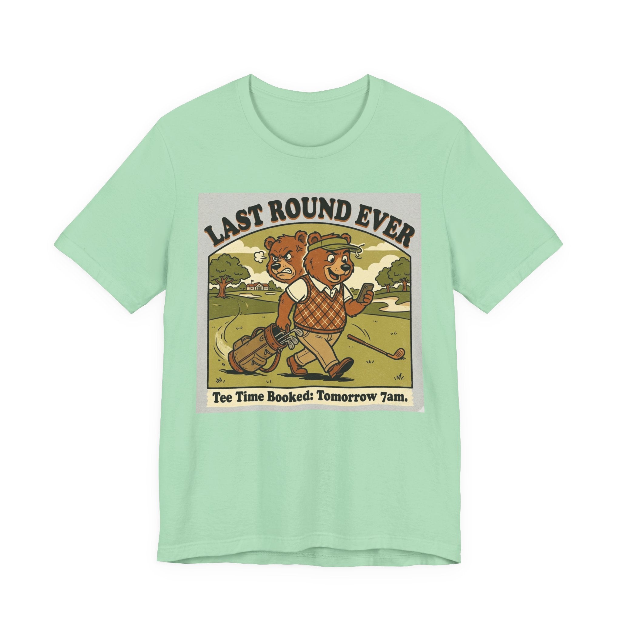 Last Round Ever Funny Golf T-Shirt | Golfer Gift | Tee Time Humor Tee
