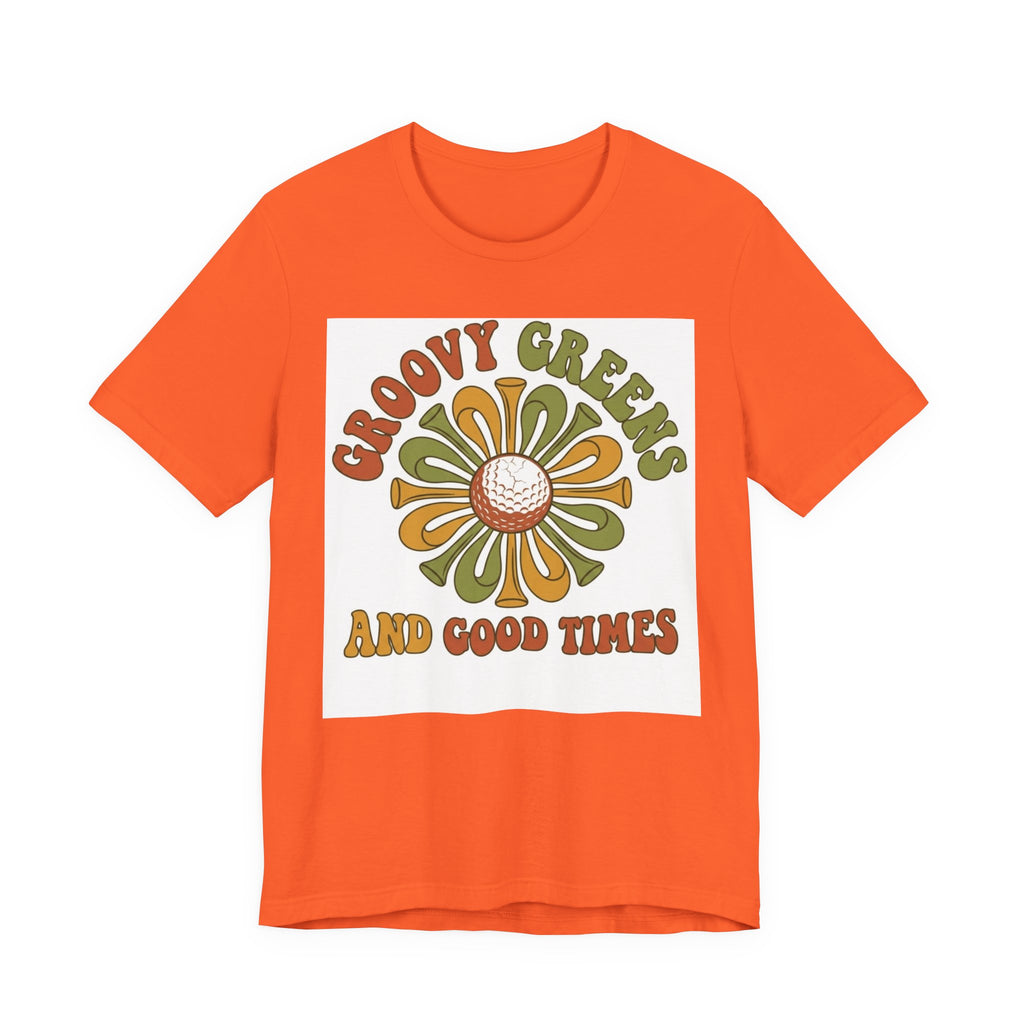 Groovy Greens and Good Times Golf T-Shirt | Retro Flower Golf Tee | 70s Golf Shirt