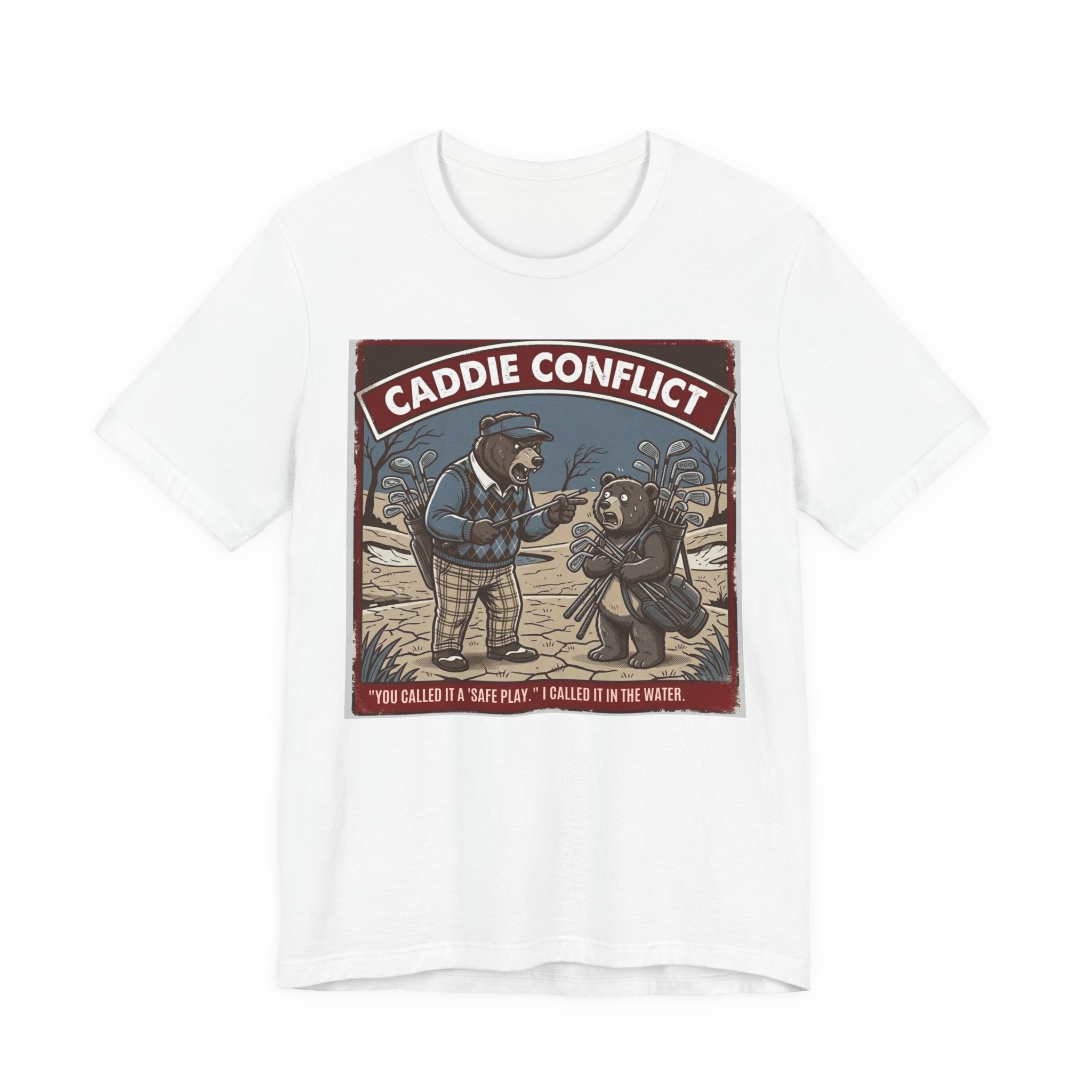 Caddie Conflict Funny Golf T-Shirt | Golf Water Hazard Humor | Golfer Gift Tee