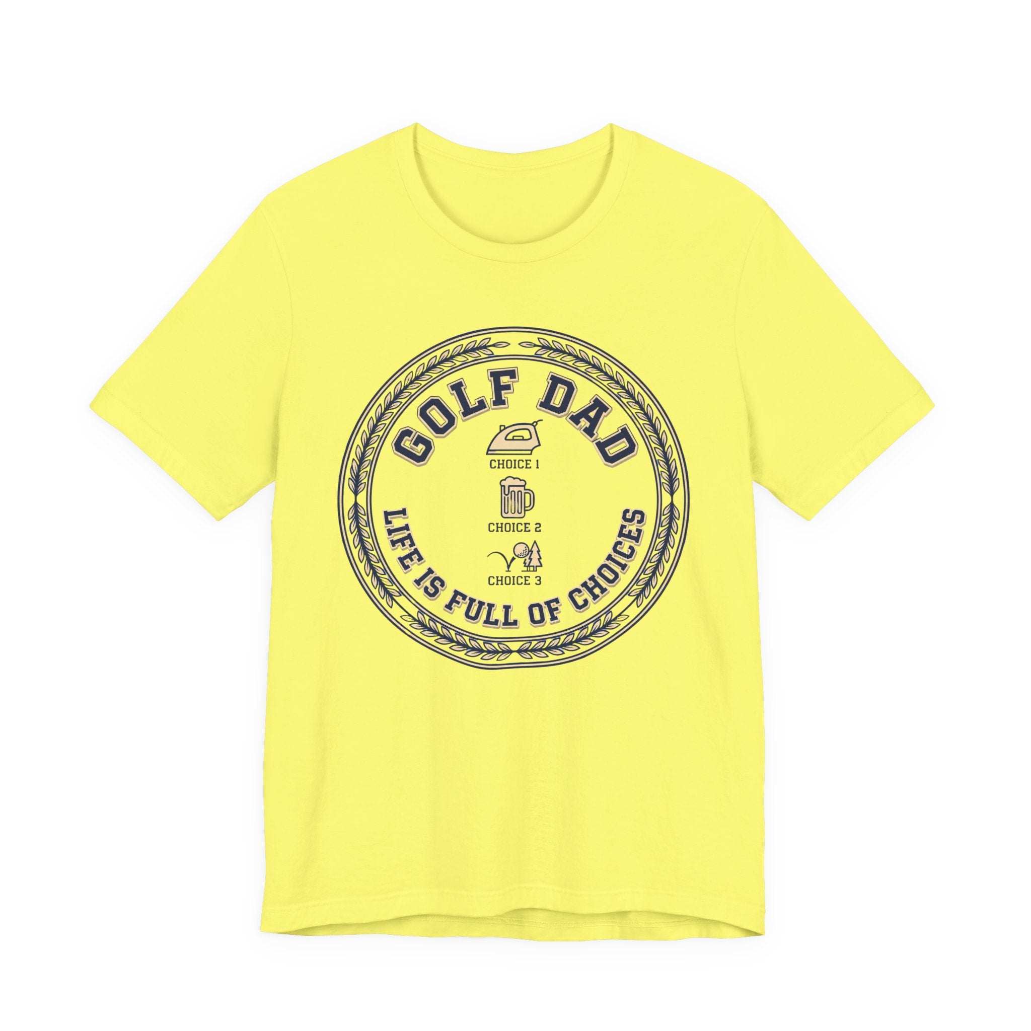 Golf Dad Life Is Full Of Choices T-Shirt | Iron Beer Golf Crest Tee | Wild Green Golf