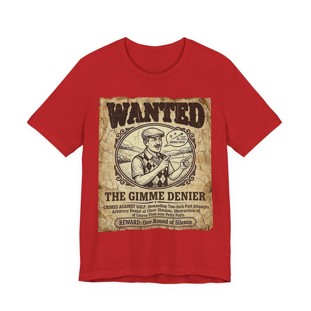 The Gimme Denier Golf T-Shirt | Putt It Out. Every Time. | Wild Green Golf