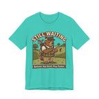 Still Waiting Funny Golf T-Shirt | Slow Play Golf Humor | Golfer Gift Tee