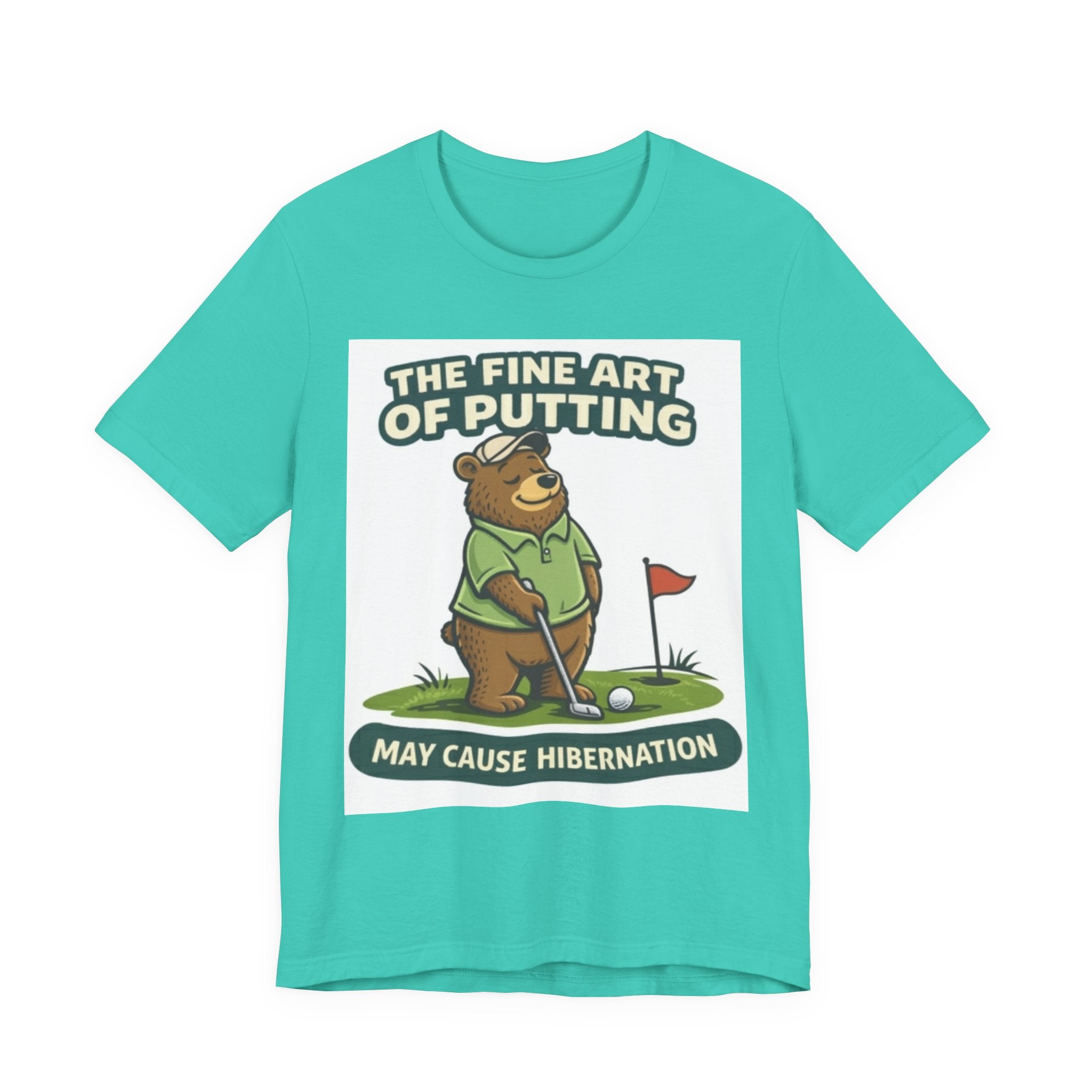 Golf Bear T-Shirt | The Fine Art of Putting May Cause Hibernation | Funny Golf Gift