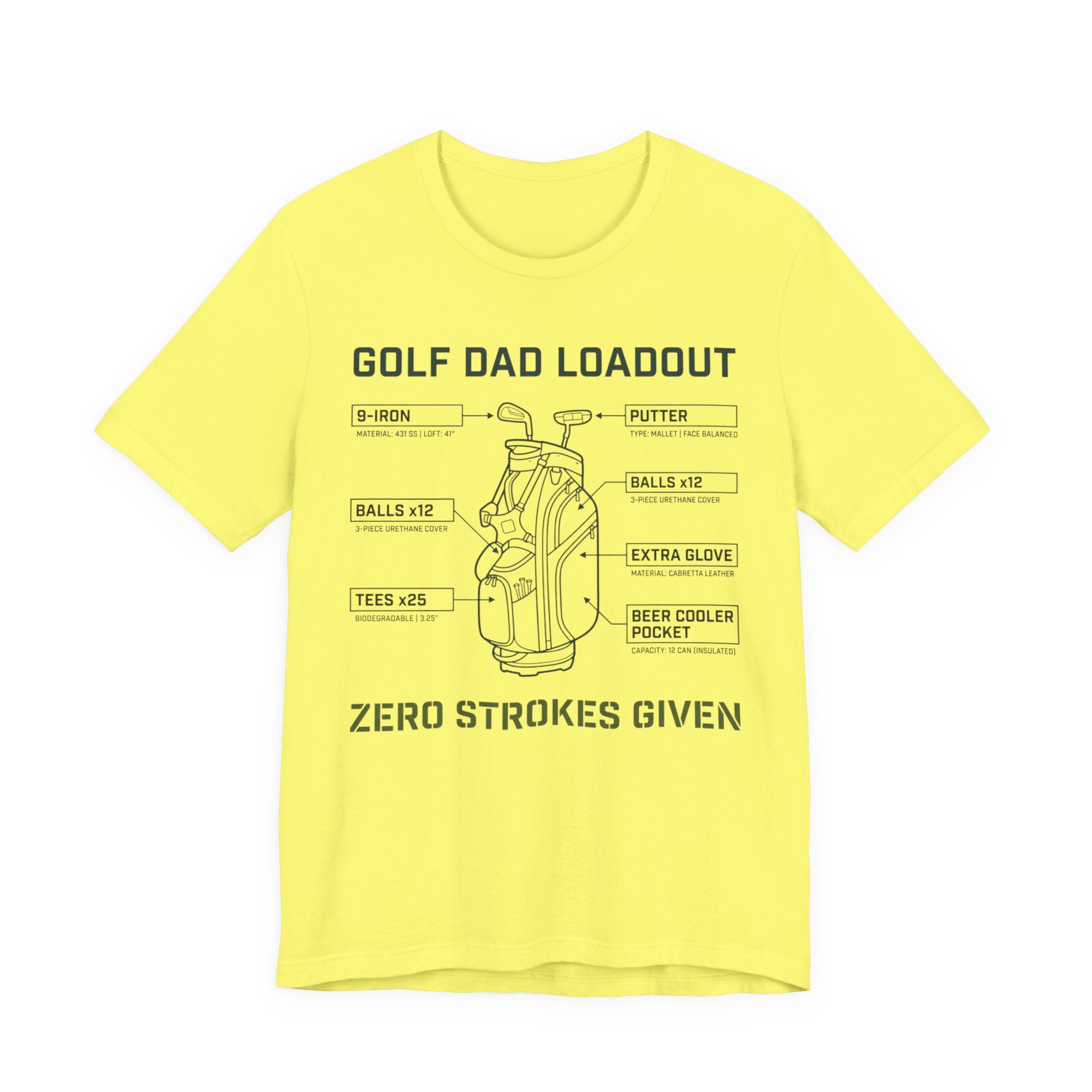 Golf Dad Loadout T-Shirt | Zero Strokes Given | Funny Father's Day Golf Tee | Wild Green Golf