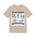 The Golf Husband T-Shirt | Same Time Next Saturday | Wild Green Golf