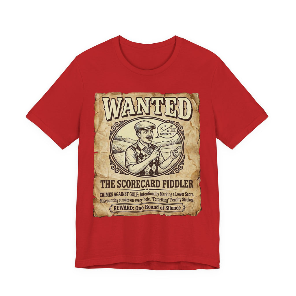 Wanted: The Scorecard Fiddler Golf T-Shirt | Crimes Against Golf | Wild Green Golf
