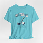 Retired Clubhouse Permanent Resident Golf T-Shirt | Funny Retirement Tee | Wild Green Golf