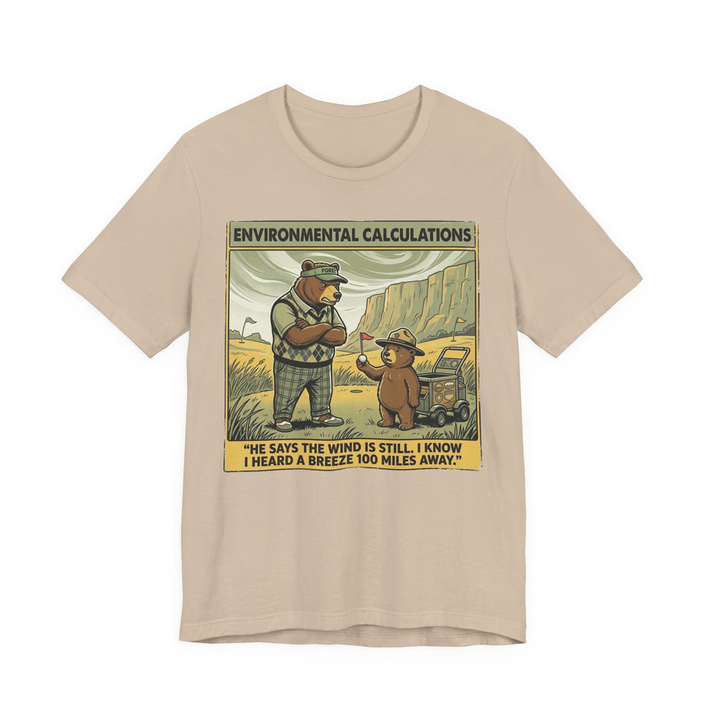 Environmental Calculations Funny Golf T-Shirt | Golf Wind Humor | Golfer Gift Tee