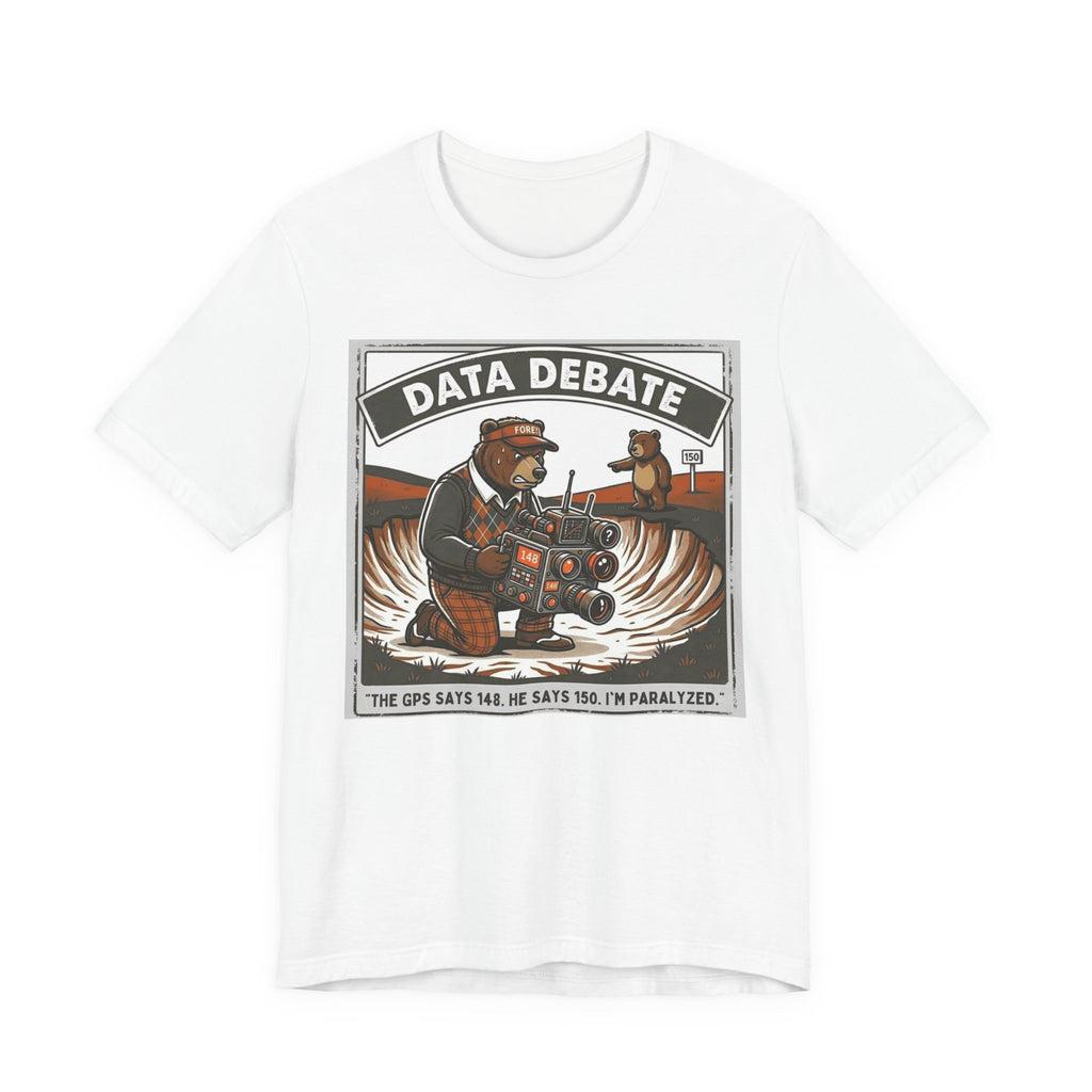 Data Debate Funny Golf T-Shirt | Golf GPS Humor | Golfer Gift Tee