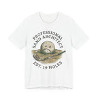 Professional Sand Architect Golf T-Shirt | Funny Bunker Golf Tee | Golf Gift