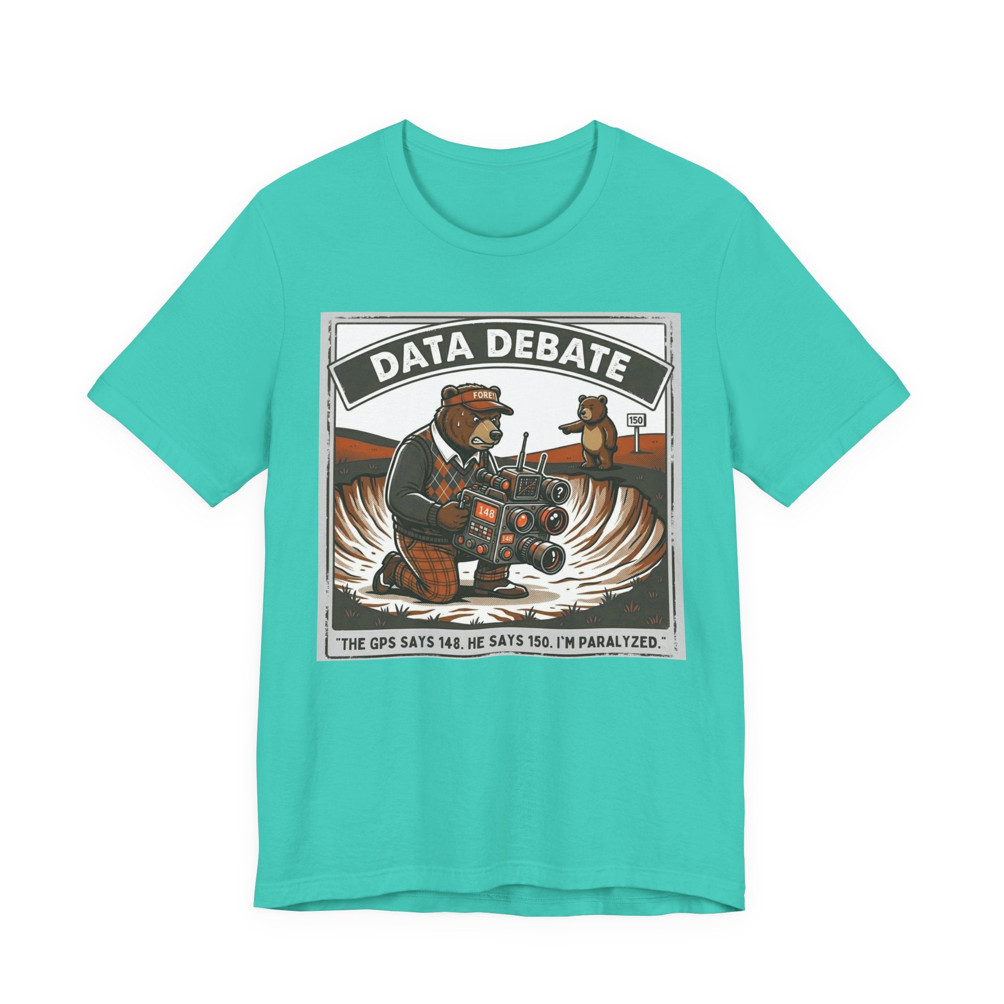 Data Debate Funny Golf T-Shirt | Golf GPS Humor | Golfer Gift Tee