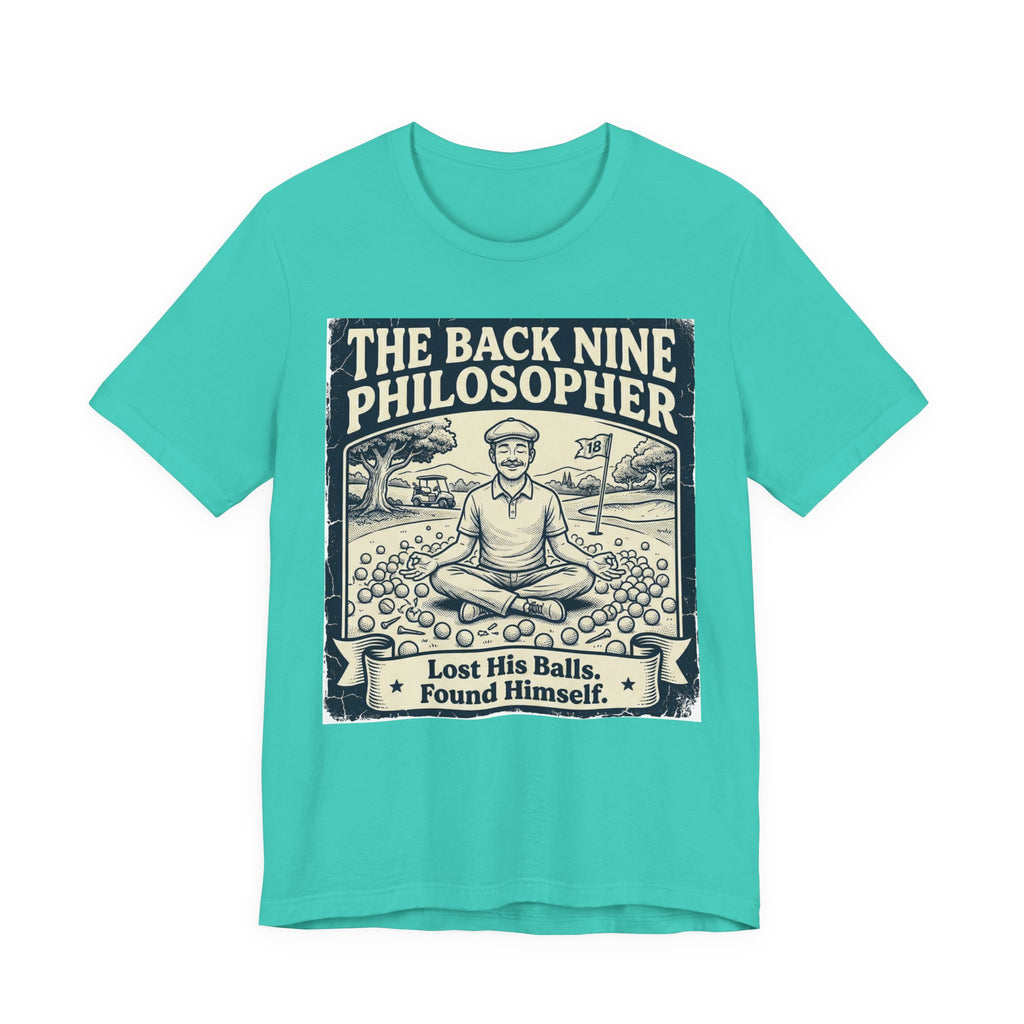 The Back Nine Philosopher Golf T-Shirt | Lost His Balls. Found Himself. | Wild Green Golf
