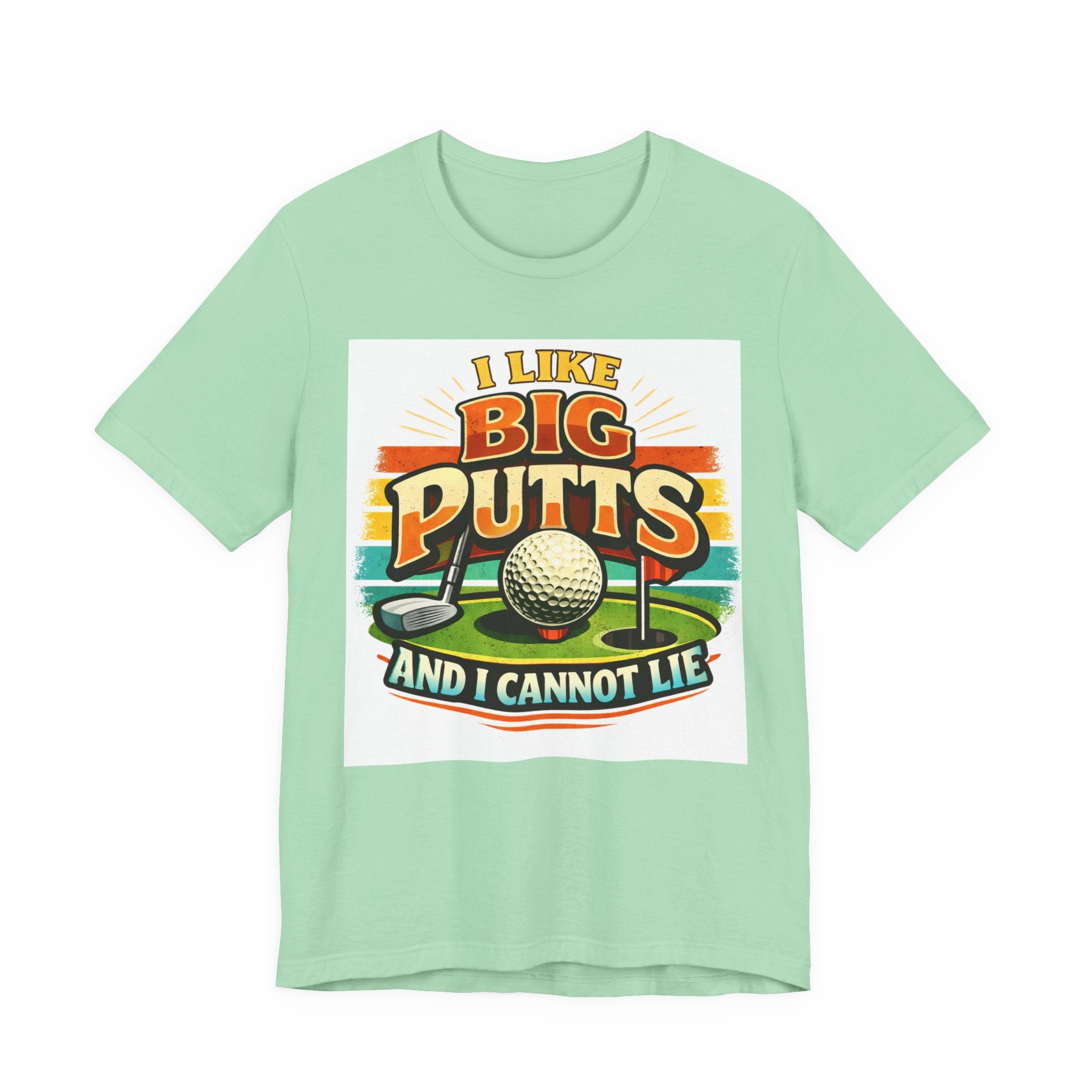 I Like Big Putts And I Cannot Lie Golf T-Shirt | Funny Vintage Golf Shirt | Golf Gift