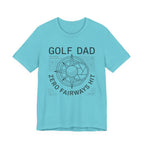 Golf Dad Zero Fairways Hit T-Shirt | Technical Specification Tee | Wild Green Golf