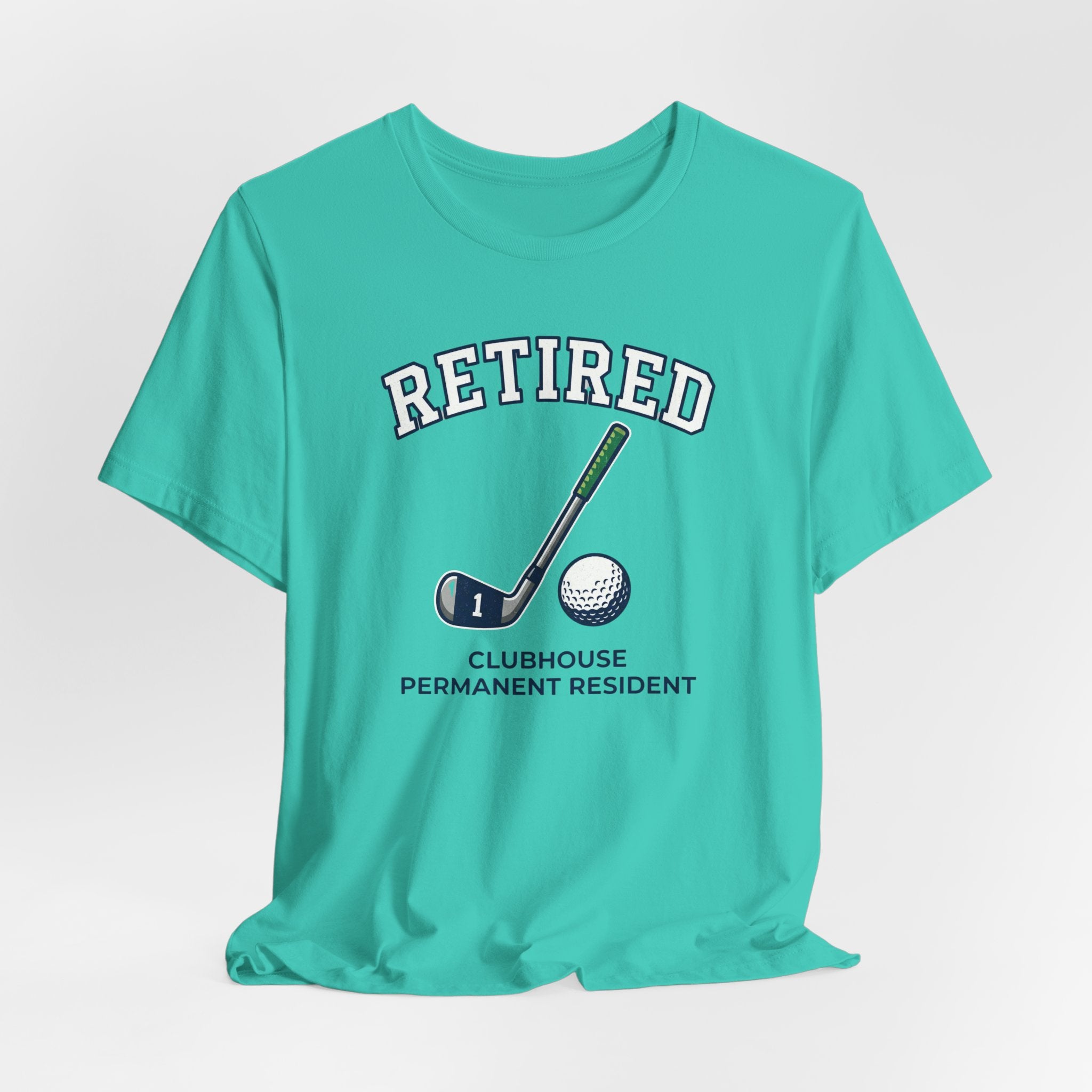 Retired Clubhouse Permanent Resident Golf T-Shirt | Funny Retirement Tee | Wild Green Golf