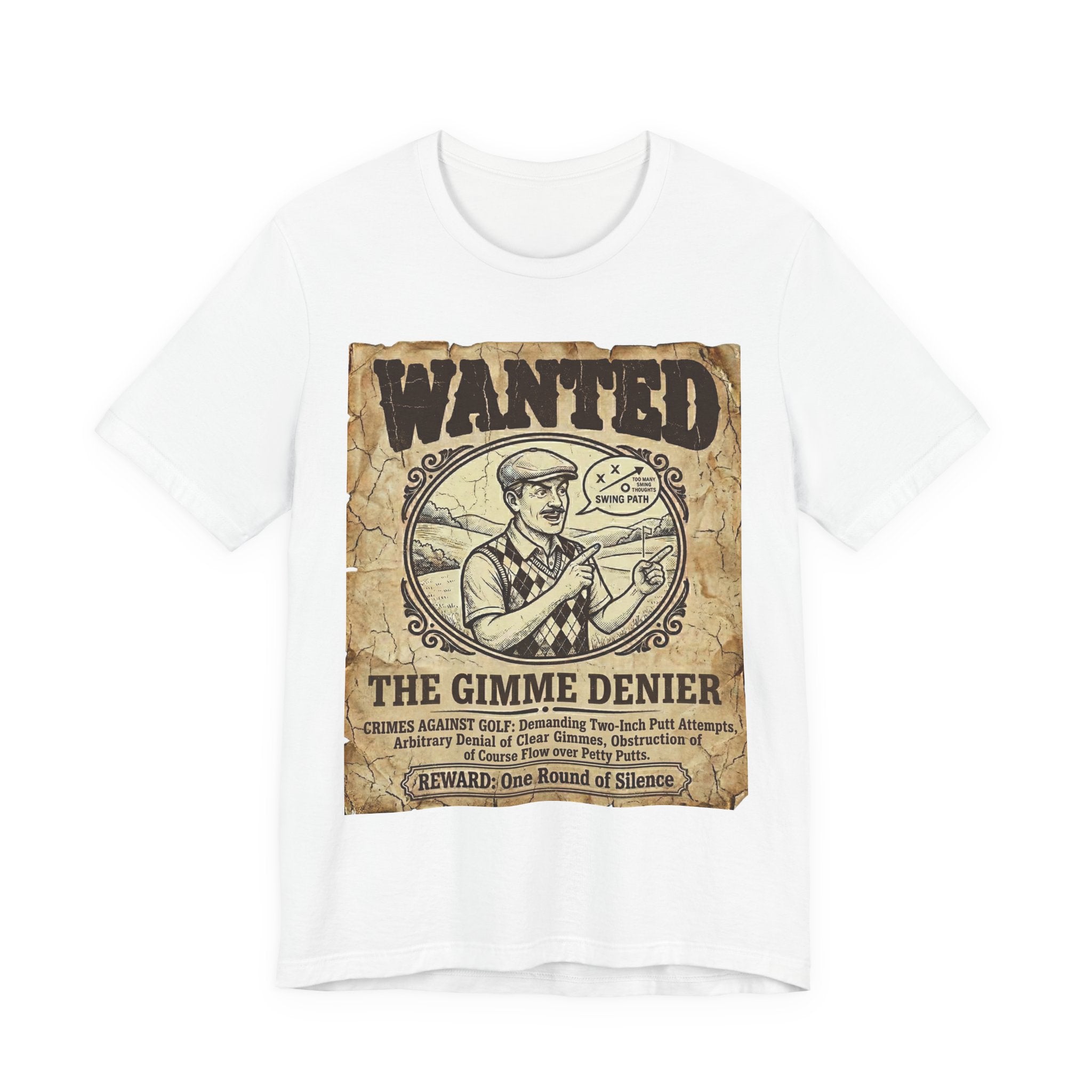The Gimme Denier Golf T-Shirt | Putt It Out. Every Time. | Wild Green Golf