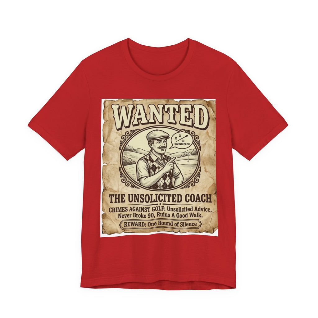 Wanted: The Unsolicited Coach Golf T-Shirt | Crimes Against Golf | Wild Green Golf