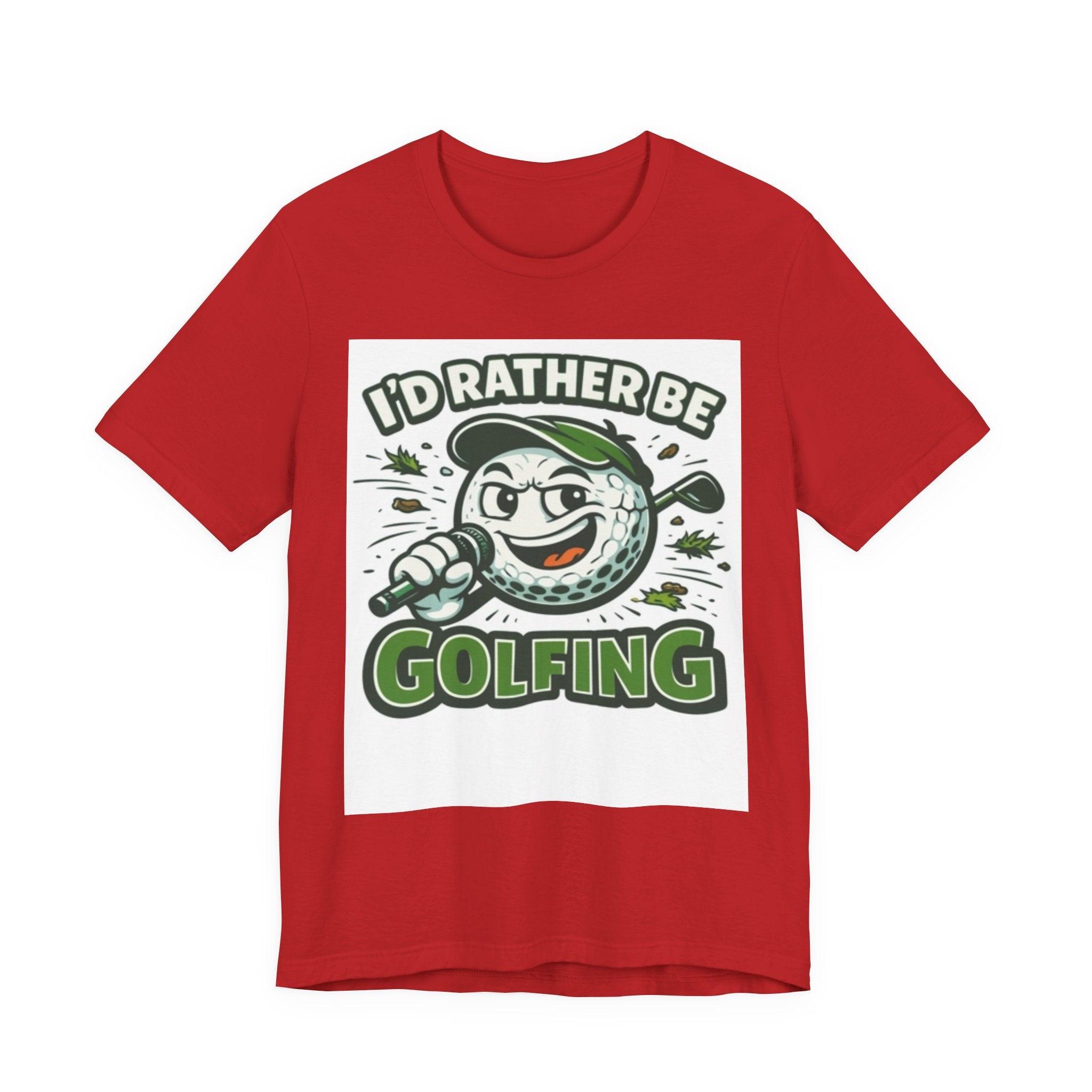 I'd Rather Be Golfing Graphic T-Shirt | Golf Lover Tee | Funny Golf Gift