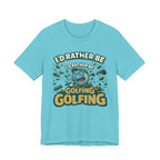 I'd Rather Be Golfing T-Shirt | Funny Golf Ball Cartoon Tee | Golf Gift