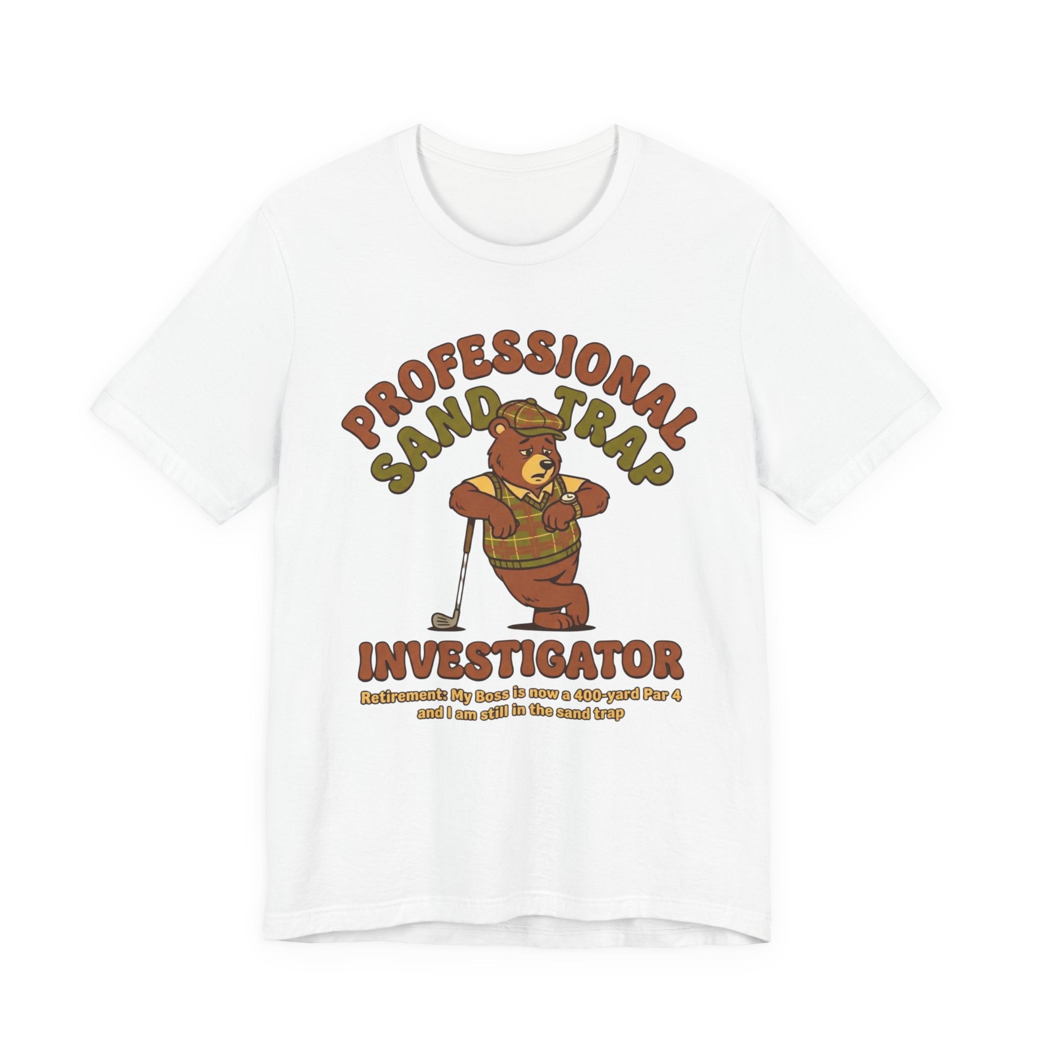 Professional Sand Trap Investigator Golf T-Shirt | Retirement Golf Tee | Wild Green Golf